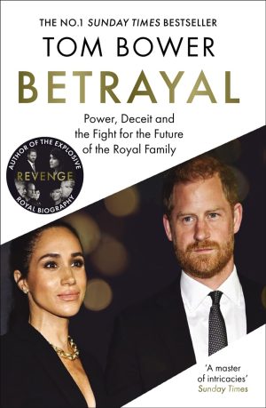Betrayal by Tom Bower